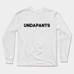 Undapants Long Sleeve T-Shirt